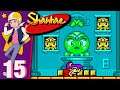 Squid Babies and Fireflies - Let's Play Shantae (GBA Enhanced) - Part 15