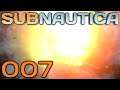 Subnautica 007: Ähm was ist da jetzt passiert??? / German Let´s Play
