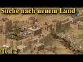 Suche nach neuem Land - Teil 2 | Stronghold Crusader - Community Content | Let's Play (German)