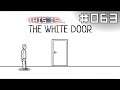 This is... The White Door || Itch.iOdyssey [063] // Let's Play