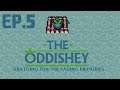 Una llamada desde otro mundo Ep.5 || The Oddishey