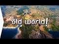 Waiting for Humankind? ► OLD WORLD 4X Strategy Game!