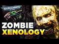 40K - ZOMBIE FORMS -XENOLOGY | Warhammer 40,000 Lore History