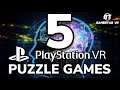 5 Games on Playstation VR That Make You Think!