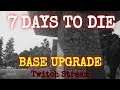 BASE UPGRADE  |  7 DAYS TO DIE  |  Let's Play  |  Unit 9 Lesson 5, part 2
