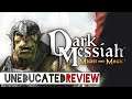 Dark Messiah of Might and Magic - Uneducated Review - 13 years later