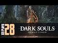 Let's Play Dark Souls (Blind) EP28 | Exploring the Catacombs