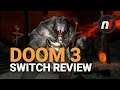 Doom 3 Nintendo Switch Review - Is It Worth It?