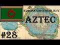 Europa Universalis 4 - Golden Century: Aztec #28