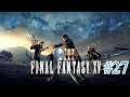 Final Fantasy XV Platin-Let's-Play #27 | Konfrontation mit dem Imperium (deutsch/german)