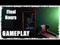 Final Hours - Gameplay