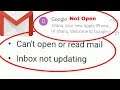 Fix Google Gmail App | Can't open or read mail Inbox not updating in Android