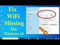 Fix WiFi Not Showing in Settings On Windows 10 Fix Missing WiFi - Howtosolveit