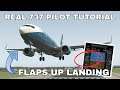 Flaps UP Landing Tutorial | ZIBO MOD 737 flown by Real Boeing 737 Captain