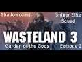 Garden of the Gods & Recruiting for HQ - Wasteland 3 - Sniper Elite Squad [Episode 2]