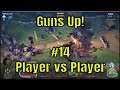 Guns Up! #14 - Player vs Player