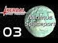 Kerbal Space Program | Minmus Spaceport | Episode 03