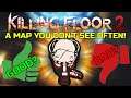 Killing Floor 2 | A MAP THAT ISN'T SEEN THAT OFTEN! - Volter Manor On Multiplayer!
