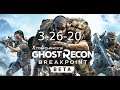 KingGeorge Ghost Recon Breakpoint Twitch Stream 3-26-20 #Sponsored