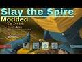 Let's Play Slay the Spire Modded Eps.16 "Replica"