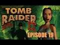 Lunch with Tomb Raider II - Episode 19