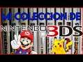 Mi colección de Nintendo 3DS (2021)
