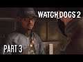 Playing Through Watch Dogs 2 in 2021 | Part 3 [PS5]