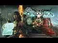 Shadowrun Returns - Cyberpunk-Fantasy STREAM #2
