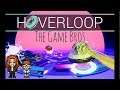 TGB - Hoverloop   Tutorial Better Late Than Never