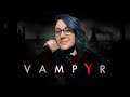 Vampyr | Blind Twitch Playthrough | Part 43