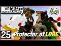 VRChat RP Shenanigans Ep.25 | Protector of LORE