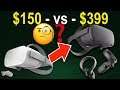 $150 - vs - $399 VR - Oculus GO or Oculus QUEST ?