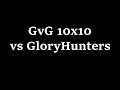 ArcheAge 7.5 / GvG 10x10 vs GloryHunters / сервер Кракен