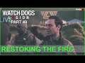Barbarians at the gate & Restocking the Fire - Watch Dogs Legion - Part 49