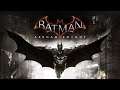 Batman: Arkham Knight | Стрим 1