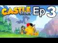 Castle Story Ep 3: “what a ending!”