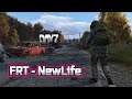 DayZ 1.13 новые приключения | FRT NewLife PVE #11