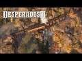 DESPERADOS III [#002] [Linux] - Zu spät am Zahltag [Let's Play] [Deutsch]