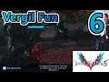 Devil May Cry 5 - Vergil Fun (Part 6) (Stream 26/12/20)