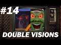 Double Visions (Episode 14: Llamageddon & Maximum Overdrive)