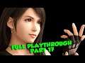 Final Fantasy VII Remake - FULL PLAYTHROUGH PART 17
