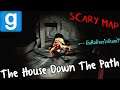 [Gmod] Scary Maps - The House Down The Path - บ้านหลอนซ่อนสัตว์ประหลาด!?
