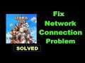 How To Fix Guardian Tales App Network Connection Error Android & Ios - Solve Internet Connection