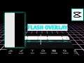 HOW TO MAKE YOUR OWN FLASH OVERLAY ON TIKTOK | CAPCUT TUTORIAL