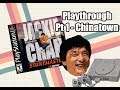 Jackie Chan Stuntmaster PSX Playthrough Part 1 - Chinatown