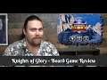 Knights of Glory - Board Game Review
