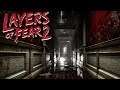 Layers Of Fear 2 (Full Game) | First Look | EP1