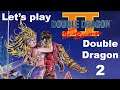 Let's Play: Double Dragon 2 The Revenge on the Terminator NES FamiClone Console