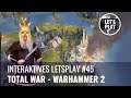 LP Warhammer 2 - Folge 45 (Interaktives Letsplay mit Jörg Langer, GERMAN)