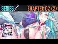 Our World Is Ended. | Chapter 2 - Part 2: Heroes 『Visual Novel』